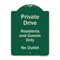 Signmission Designer Series-Private Drive Residents And Guests Only No Outlet, 24" H, G-1824-9929 A-DES-G-1824-9929 - alternate 1